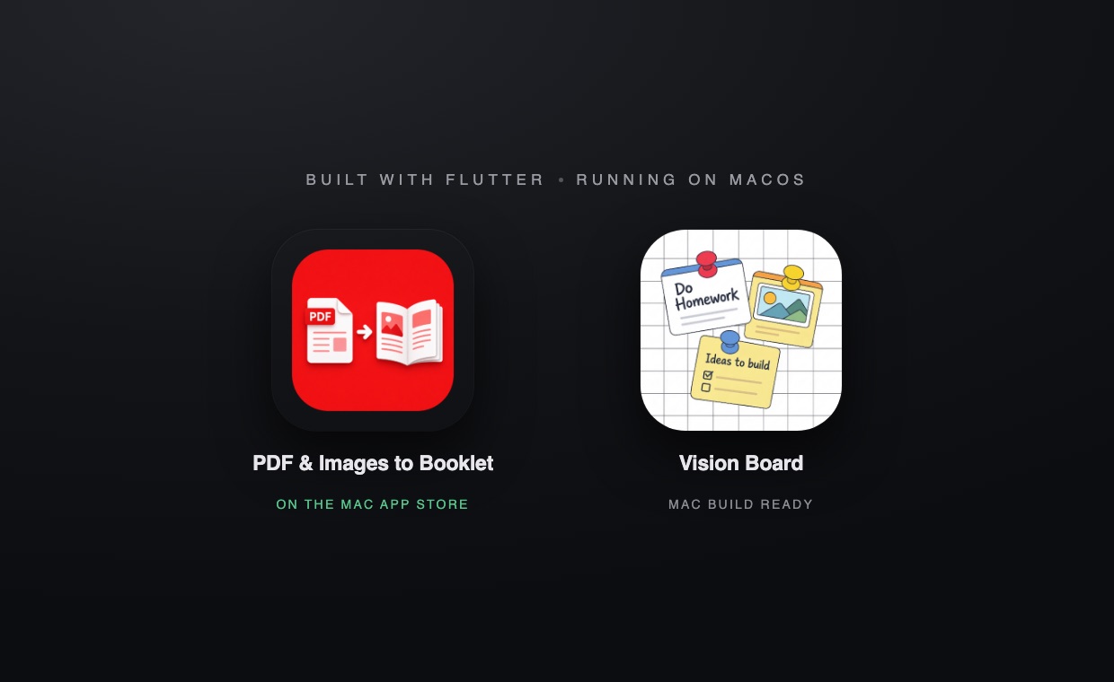 Two macOS apps built by Akshay CP with Flutter, both live on the Mac App Store: PDF and Images to Booklet, and Vision Board - Mood Board App
